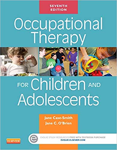 Occupational Therapy for Children and Adolescents (Case Review) (7th Edition) - Orginal pdf
